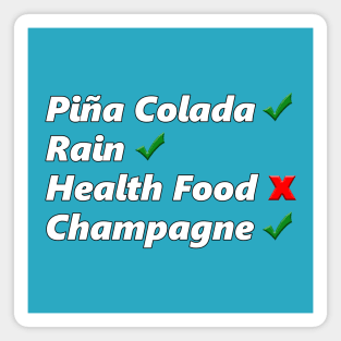 Piña Colada Song Magnet